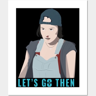 Warrior Nun | Ava Silva backwards cap 'Let's go then' Posters and Art